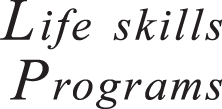 Life skills Programs